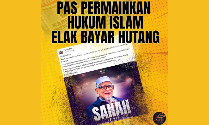 PAS PERMAIKAN HUKUM ISLAM ELAK BAYAR HUTANG