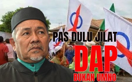 PAS dulu jilat DAP bukan UMNO
