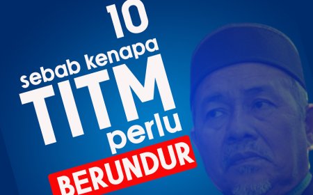 10 sebab kenapa Tuan Ibrahim Tuan Man perlu berundur