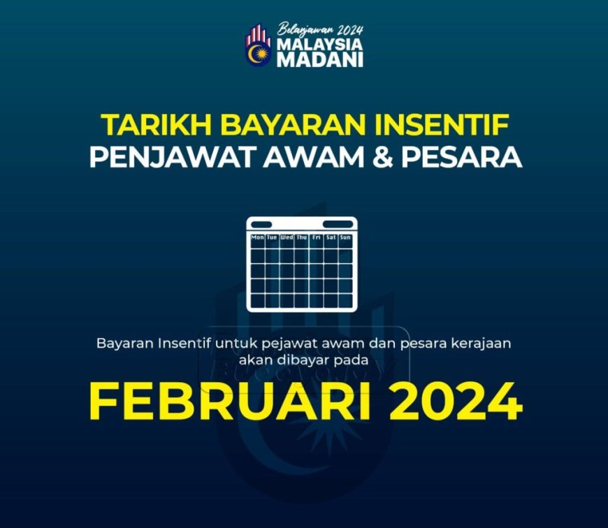 insentif awal RM2,000 untuk penjawat awam Februari ini