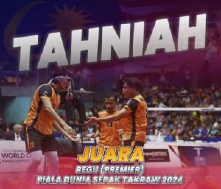 Malaysia juara berganda piala dunia sepak takraw 2024