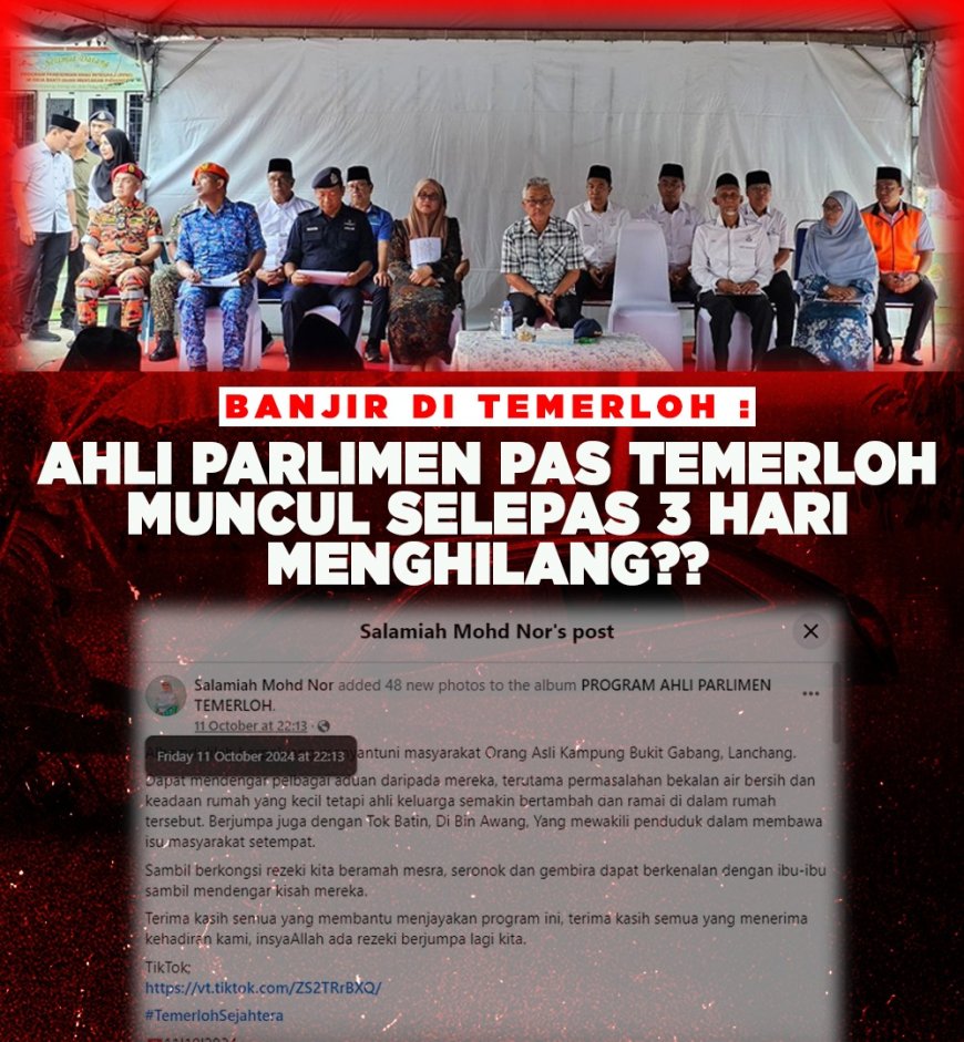 AHLI PARLIMEN TEMERLOH MUNCUL SELEPAS 3 HARI MENGHILANG?
