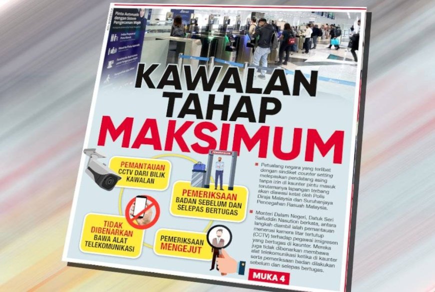 CCTV pantau pegawai imigresen di pintu masuk negara