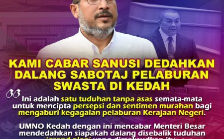 MB Kedah Dicabar Dedahkan Pihak Yang Mahu ‘Mensabotaj’ Pelaburan Negeri