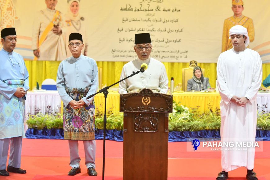 PEMIMPIN SEBAGAI PENDAMAI, BUKAN PEMECAH BELAH - TITAH KDPB SULTAN PAHANG SOKONG SARANAN YAB MB PAHANG.