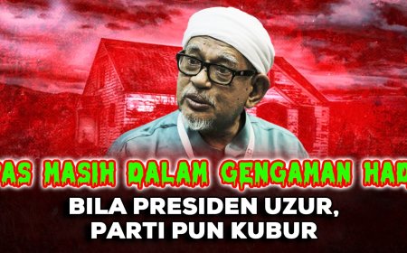 PAS Masih Dalam Genggaman Hadi:  Bila Presiden Uzur, Parti Pun Terkubur