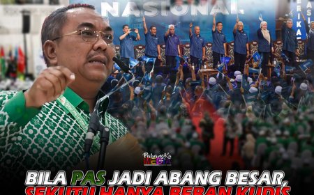 “Bila PAS Jadi Abang Besar, Sekutu Hanya Beban Kudis”