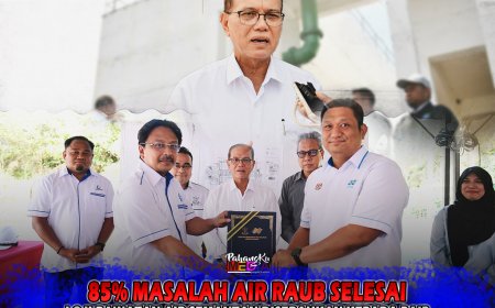 85% Masalah Air Raub Selesai, Loji Rawatan Air Semantan Diserahkan Kepada PAIP