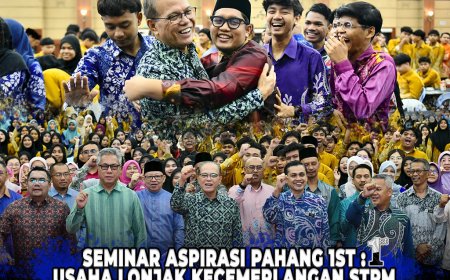 Seminar Aspirasi Pahang 1st: Usaha Lonjak Kecemerlangan STPM