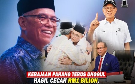 Kerajaan Pahang Terus Unggul: Hasil Cecah RM1 Bilion, Pembangkang Hanya Pandai Berbunyi