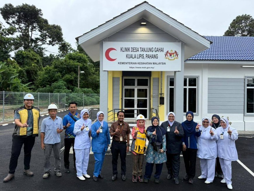 JKR Lipis Siap Klinik Desa Bertaraf Hospital Di Tanjung Gahai Dua Hari Lebih Awal