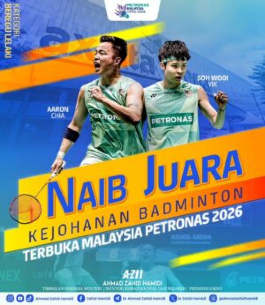 Aaron Chia–Soh Wooi Yik Naib Juara Terbuka Malaysia 2026
