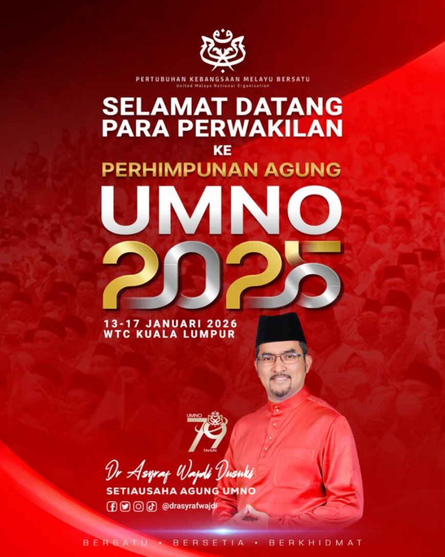 UMNO Buka Tirai PAU 2025, Tumpu Penyatuan Dan Strategi Parti