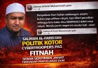 “Salman Al-Farisi Dan Politik Kotor Cybertroopers PAS”