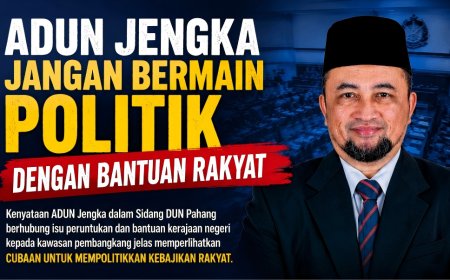 Adun Jengka Jangan Bermain Politik Dengan Bantuan Rakyat