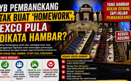 YB Pembangkang Tak Buat 'Homework", Exco Pula Dikata Hambar?