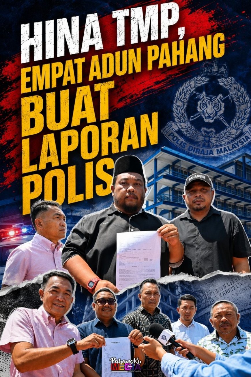 Hina TMP, Empat ADUN Pahang Lapor Polis
