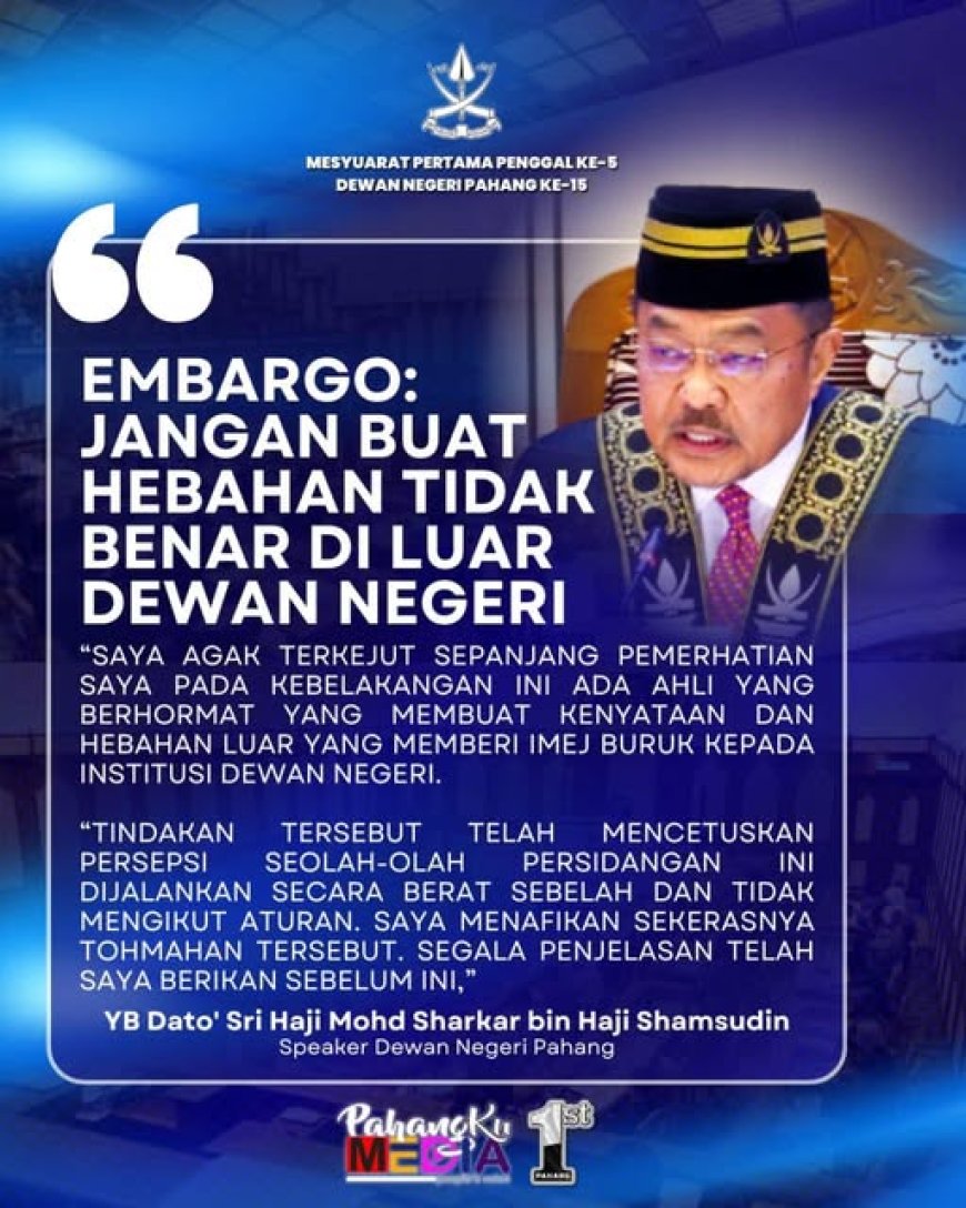Jaga Maruah Dewan: Speaker Tegur ADUN Sebar Kenyataan Mengelirukan