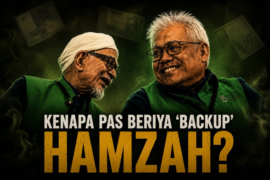 Kenapa PAS Beriya 'Backup' Hamzah?
