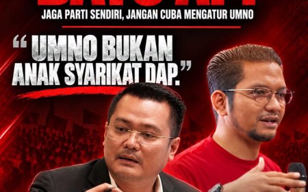 Dap Jangan Jadi Batu Api, Jaga Parti Jangan Cuba Mengatur UMNO